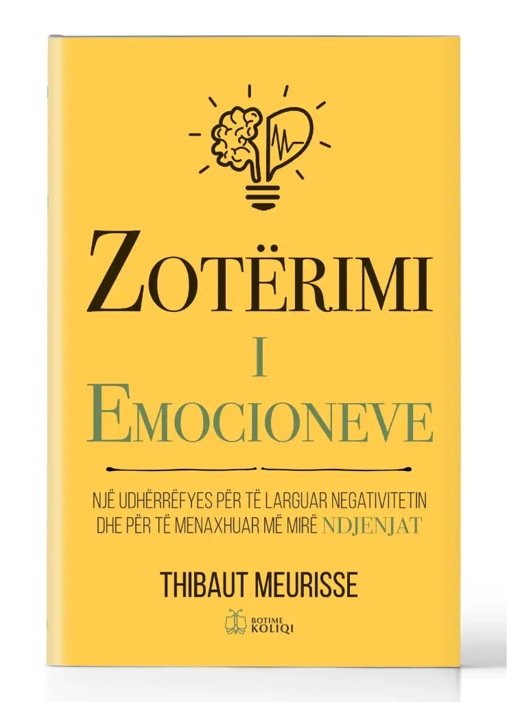 Zotërimi i Emocioneve | THIBAUT MEURISSE