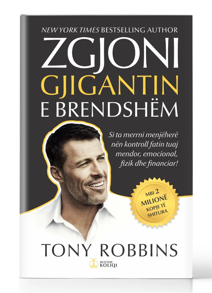 Zgjoni gjigantin e brendshëm | TONY ROBBINS