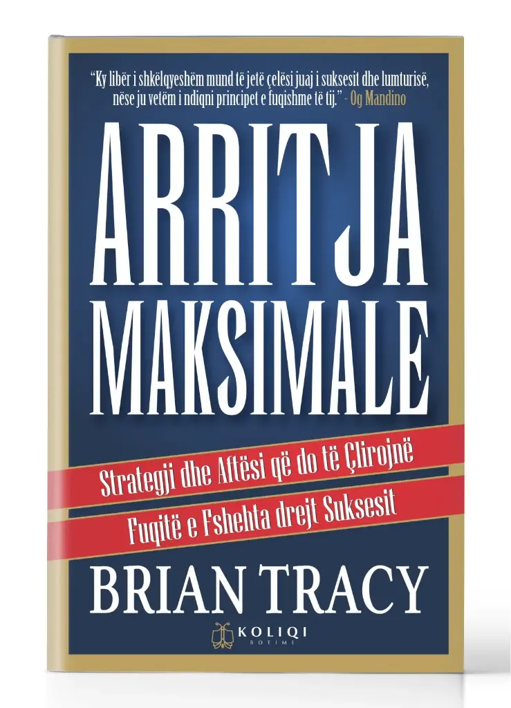 Arritja Maksimale | BRIAN TRACY